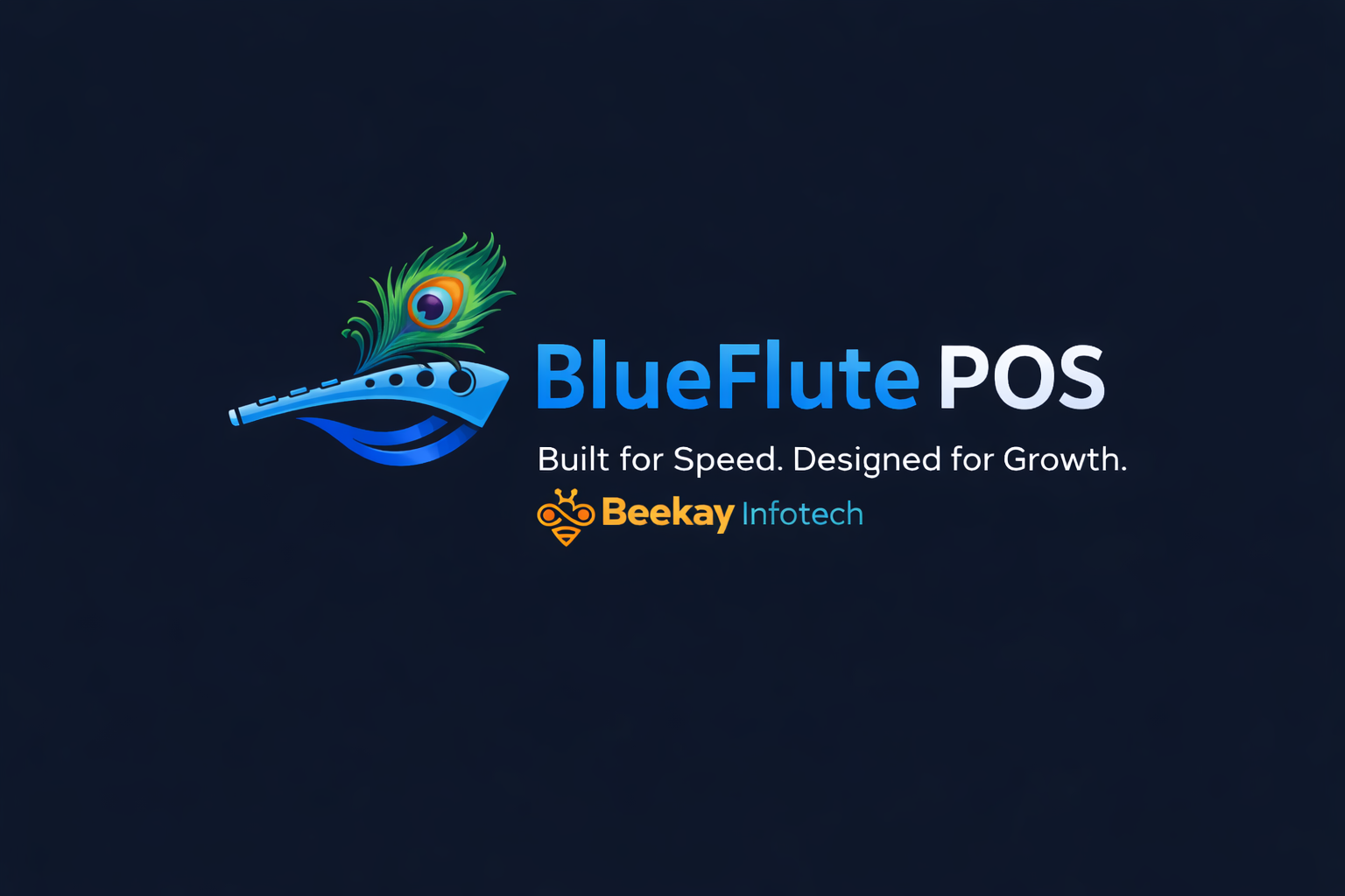 BlueFlute POS — Built for Speed. Designed for Growth. By Beekay Infotech
